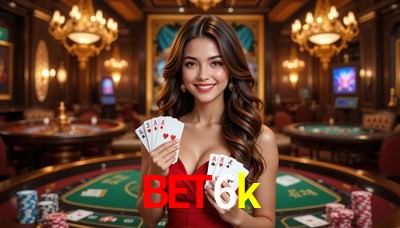 Live Casino bet6k